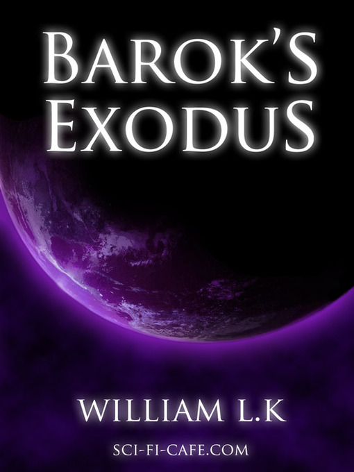 Title details for Barok's Exodus by William L. K. - Available